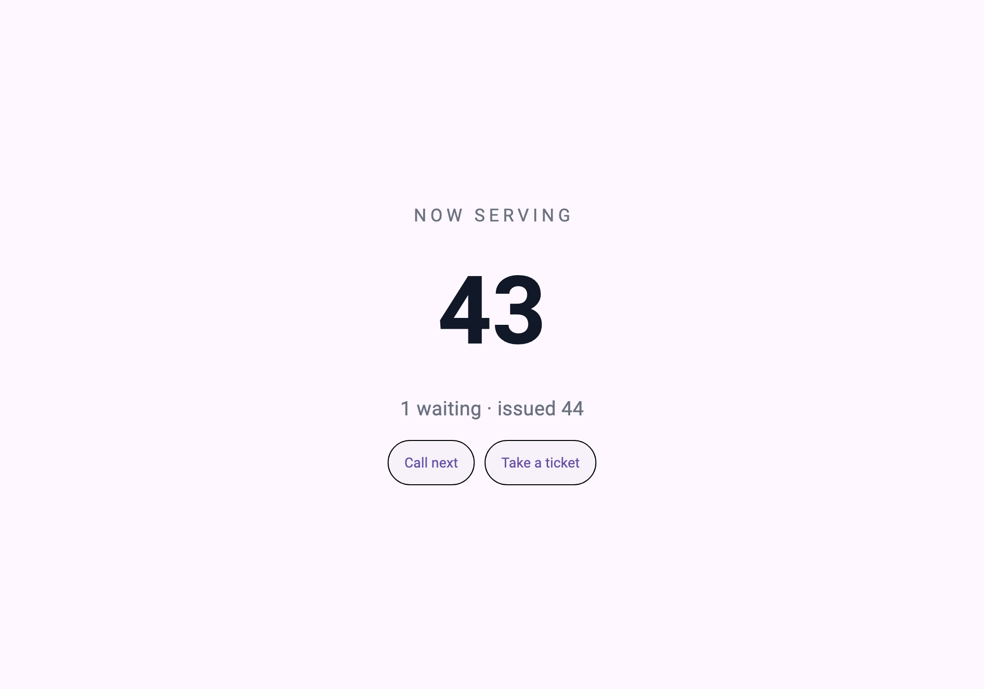 NOW SERVING 43 — 1 waiting · issued 44